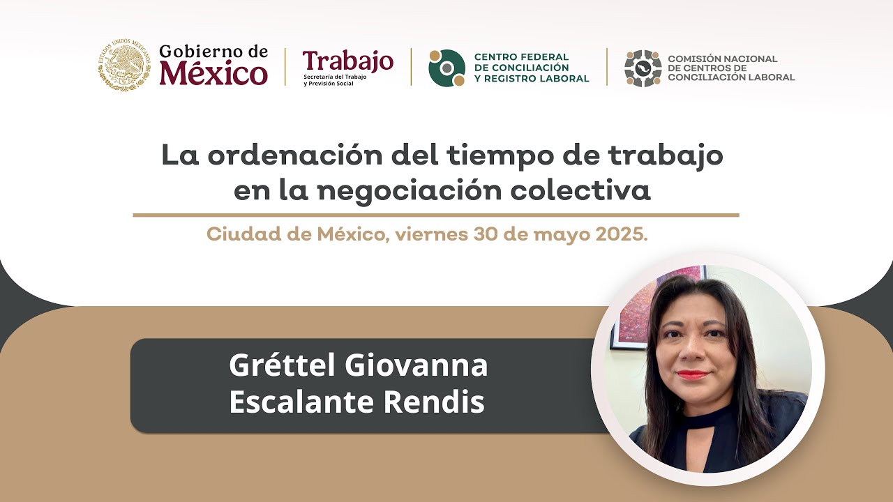 Ciclo de Conferencias en Materia Laboral: 8. La O. de Tiempos de Trabajo en la negociación colectiva