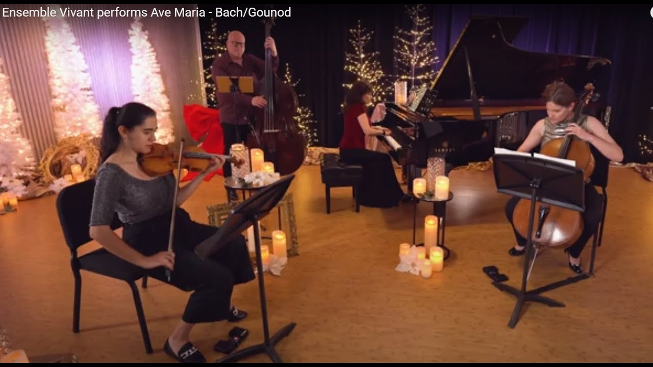 Ensemble Vivant performs Ave Maria - Bach/Gounod