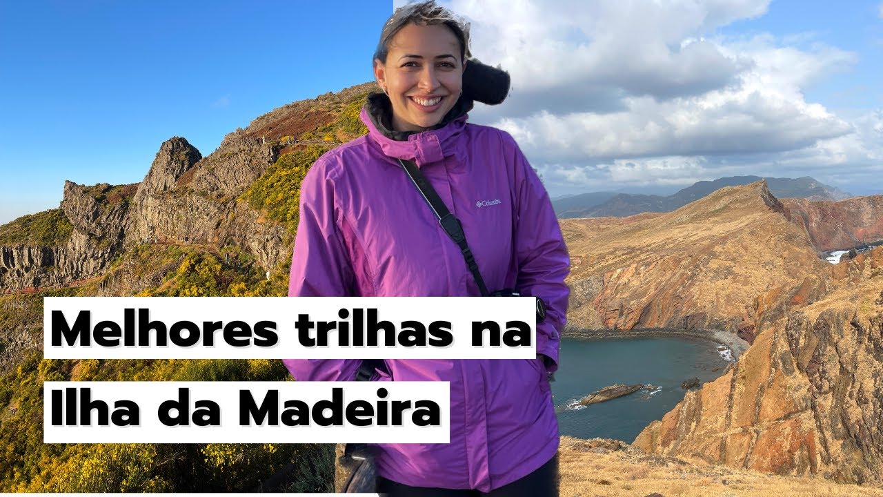 TRILHAS ILHA DA MADEIRA: as melhores trilhas, mais fácil e mais difícil, super lindas, todas as dica