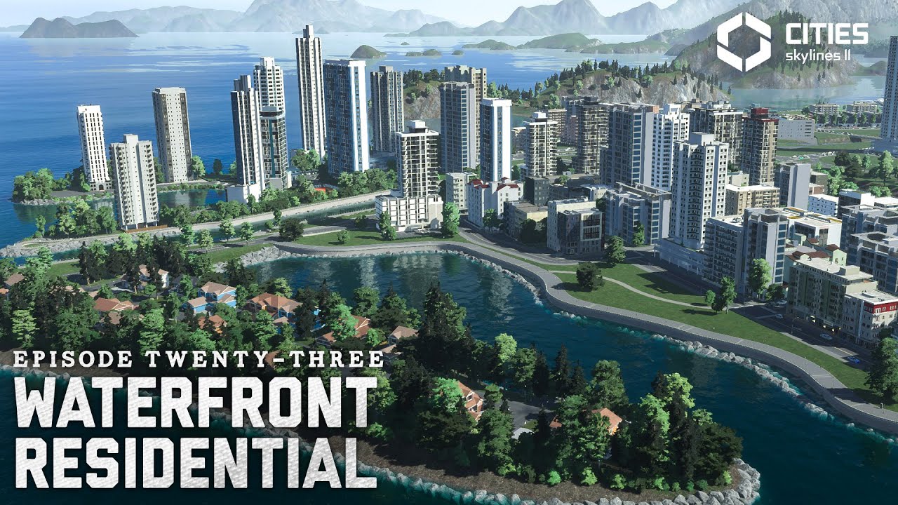 I've Never Built Anything Like This Waterfront District Before | Ep 23 | Cities Skylines 2