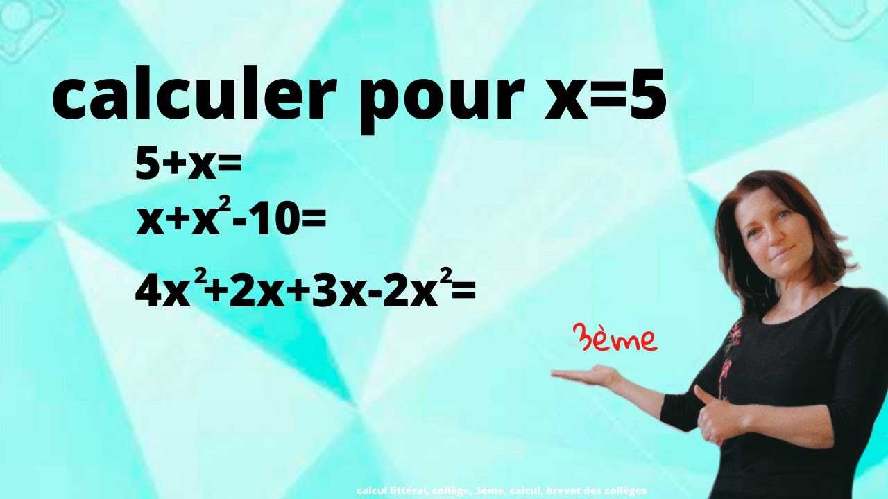 Comprendre le calcul littéral. Mathématiques collège. niveau 4ème et 3ème