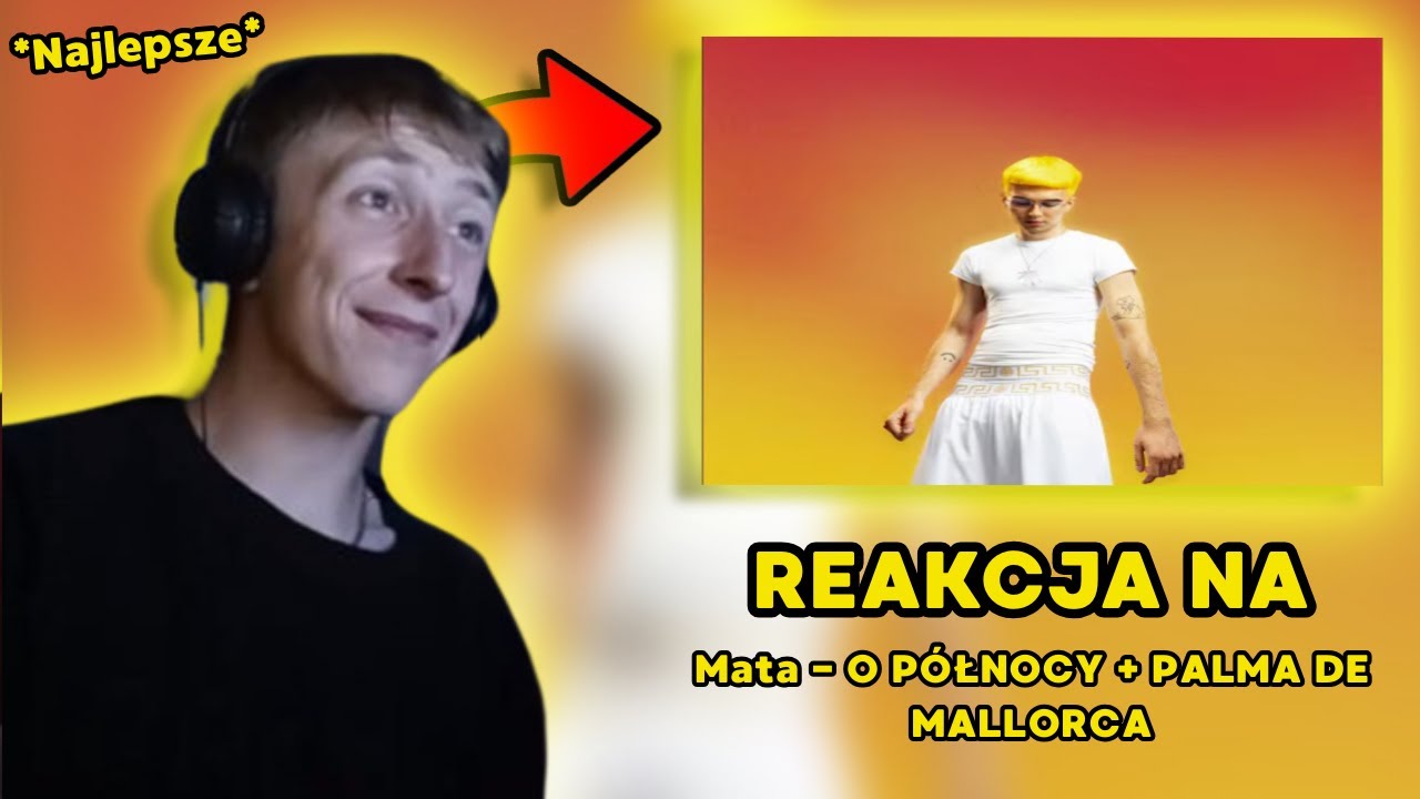 Mata - O PÓŁNOCY + PALMA DE MALLORCA EXCEL REAKCJA