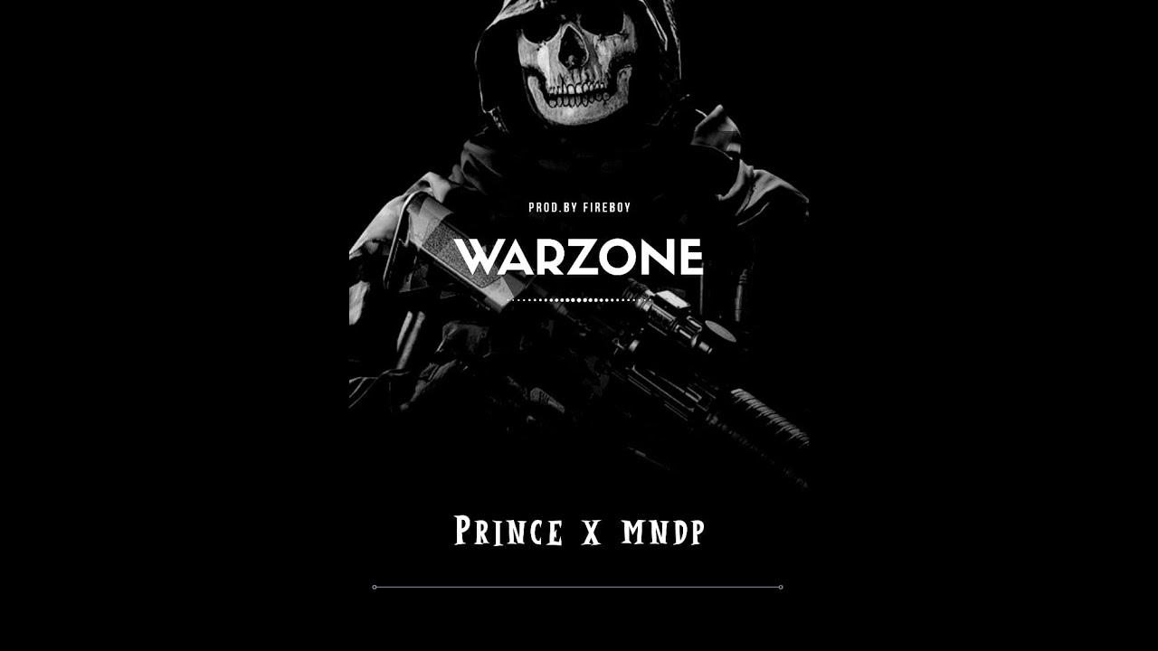 WARZONE - PRINCE x MNDP (PROD. FIREBOY ON THE BEAT) LATEST HINDI RAP SONGS 2020