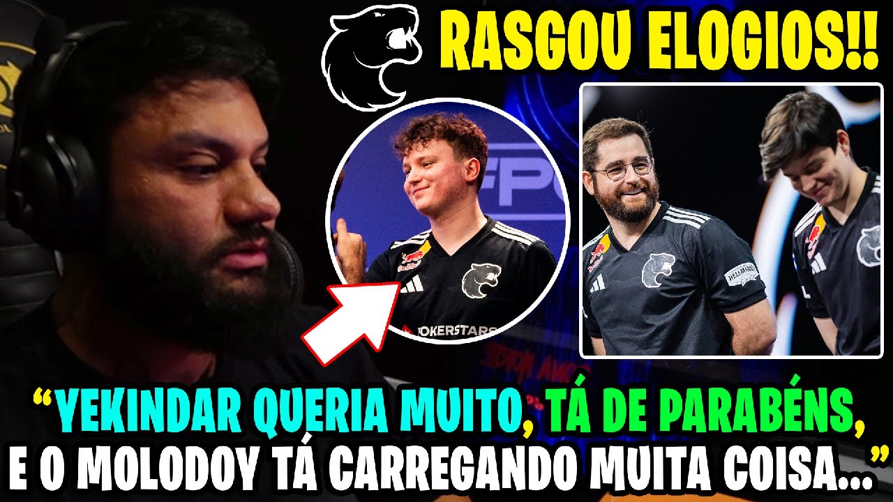 📢 FER N&Atilde;O POUPA ELOGIOS PRO YEKINDAR, MOLODOY & CIA E SOBRE CHANCES NO MAJOR: 