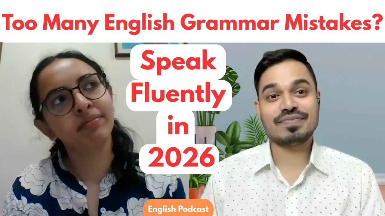 Too Many English Grammar Mistakes? Speak Fluently in 2026 | English Speaking Practice | Clapingo