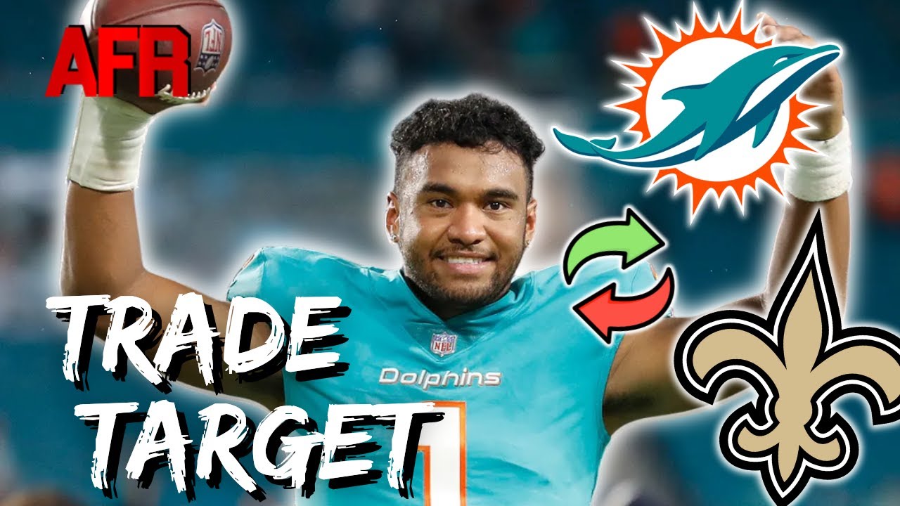 Tua To The Saints?! The BLOCKBUSTER Trade That Could Change Everything!