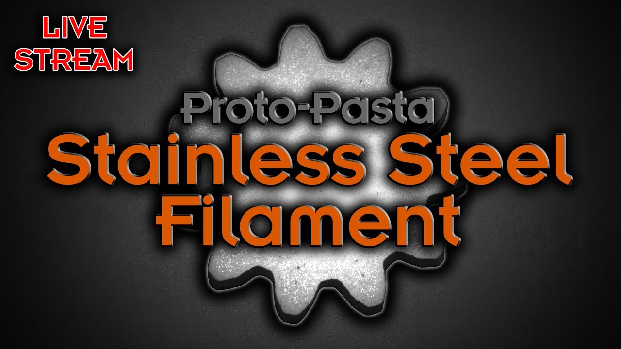 Testing Proto-Pasta Stainless Steel Filament