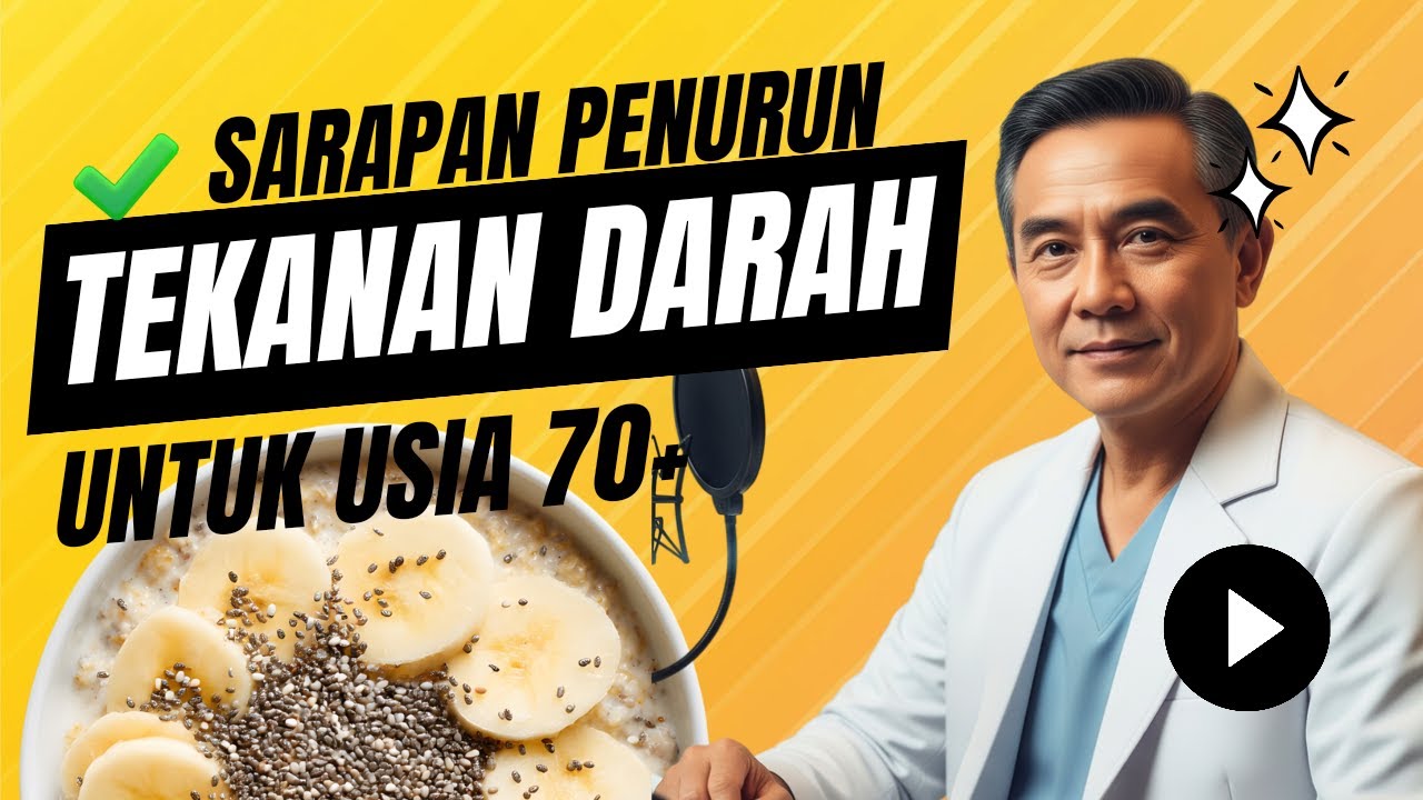 Sarapan Penurun Tekanan Darah Untuk Usia 70+