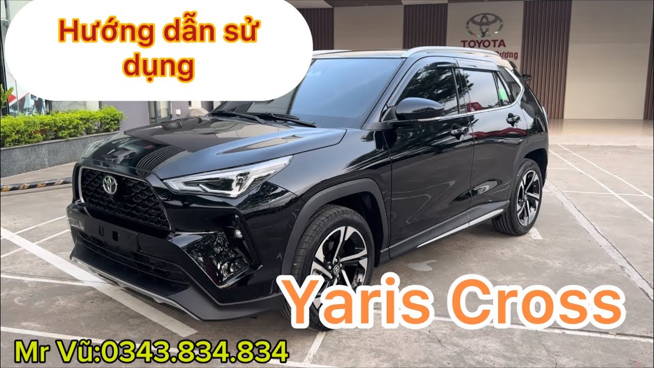 Hưỡng dẫn sử dụng Yariss Cross 2024