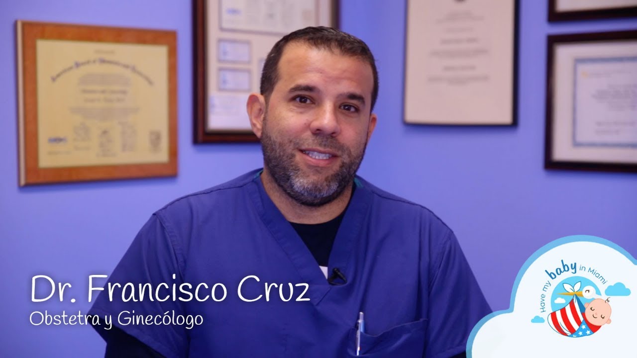 Dr. Francisco Cruz - Obstetra y ginecólogo en Miami (Español)