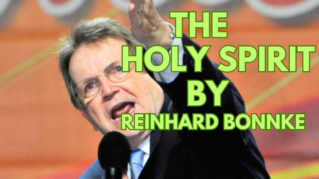 THE HOLY SPIRIT BY REINHARD BONNKE