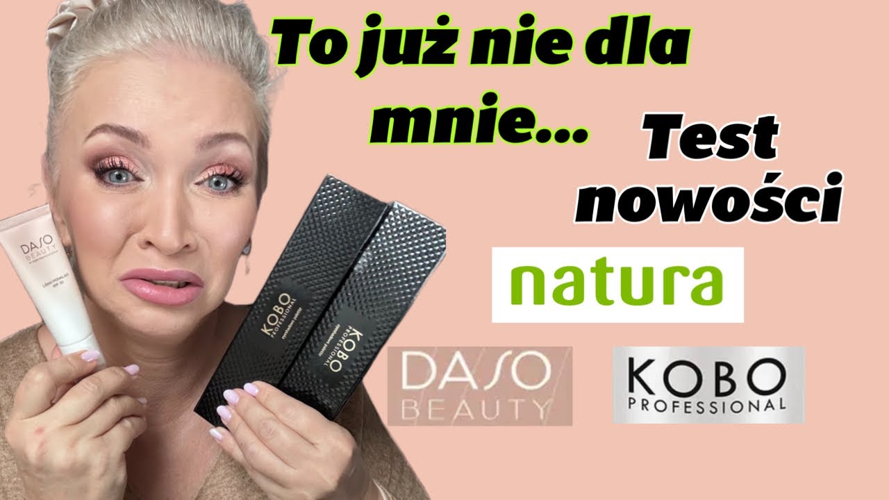 Dawno nie było tak słabo...Test nowości z Drogerii Natura... Podkład DaSo i cienie Kobo