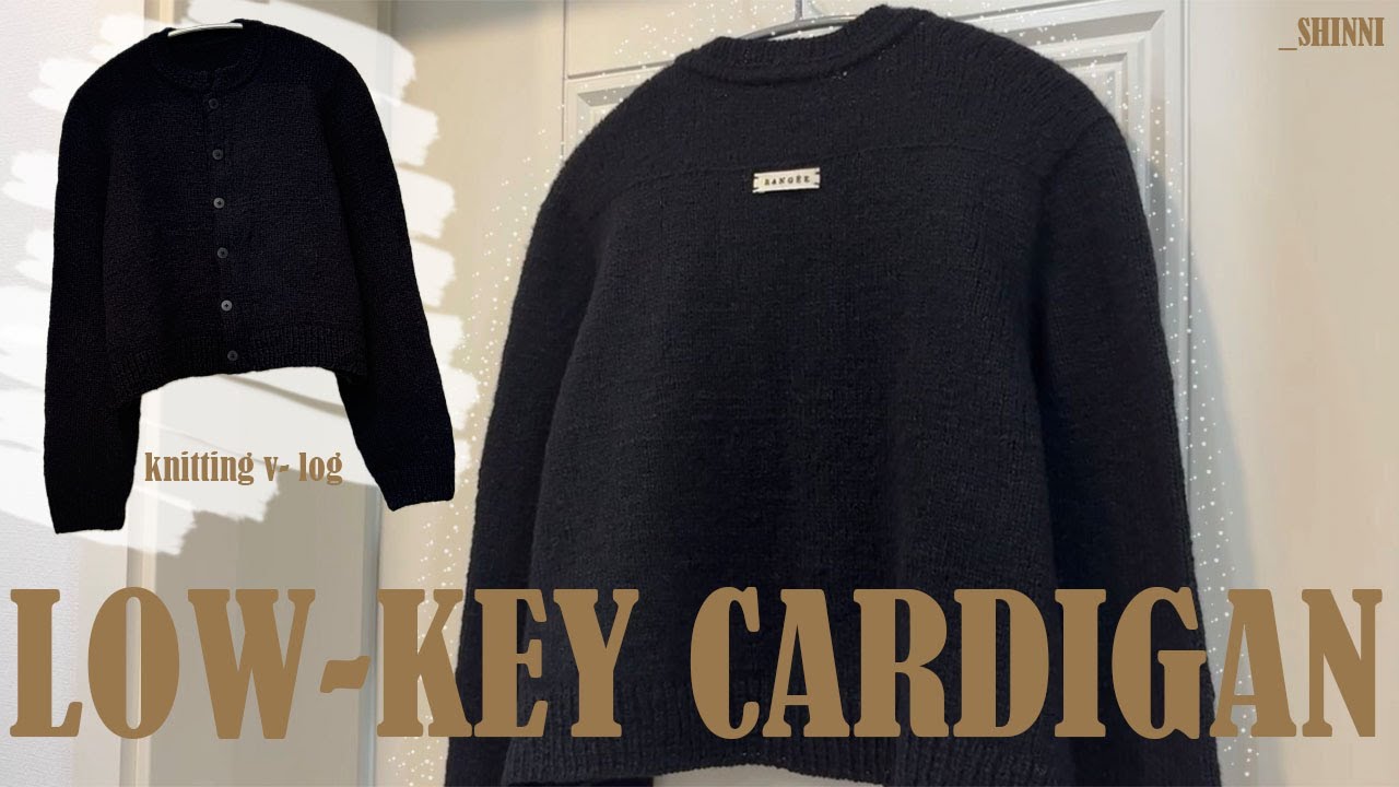 뜨개로그 ep04. low-key cardigan l 엄마께 드린 로우키가디건 :)