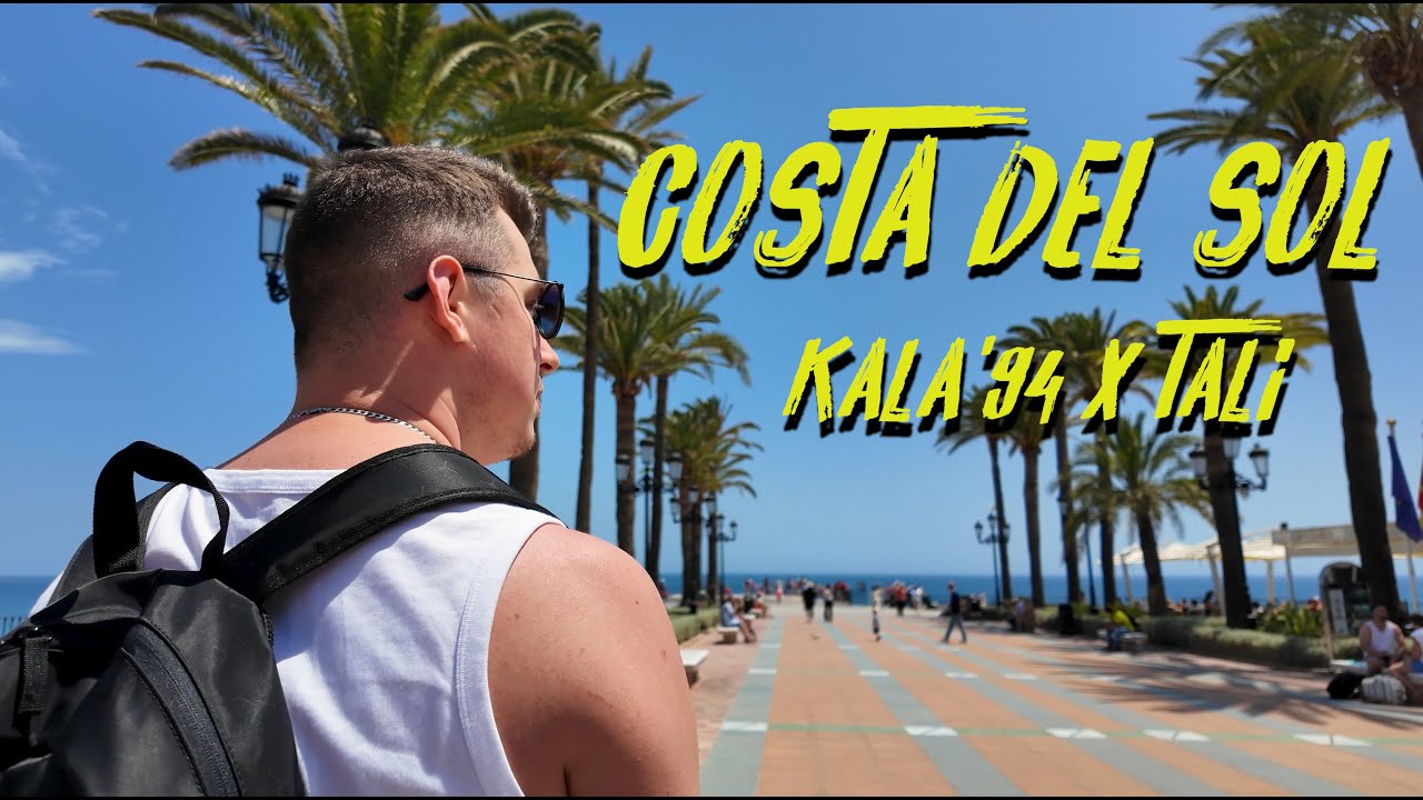 Kala'94 x Tali  - COSTA DEL SOL prod. liL Kacpi (official video)