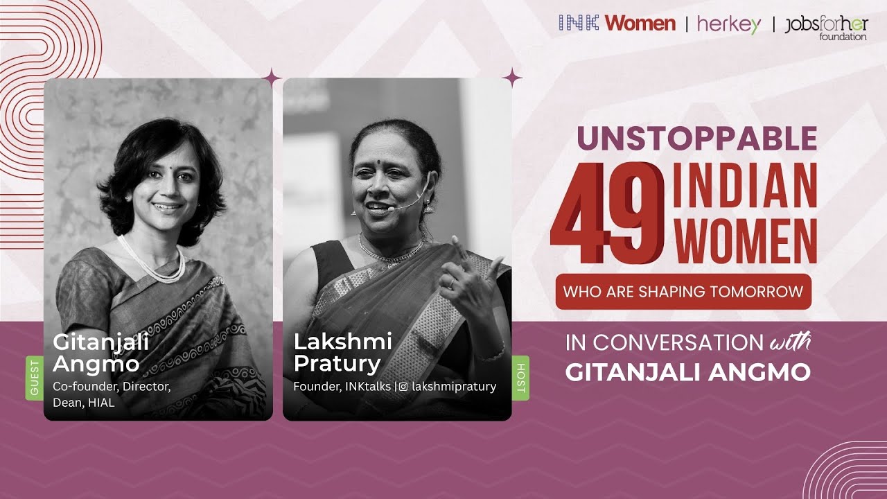 Gitanjali J. Angmo: Vision for Education & Empowered Women