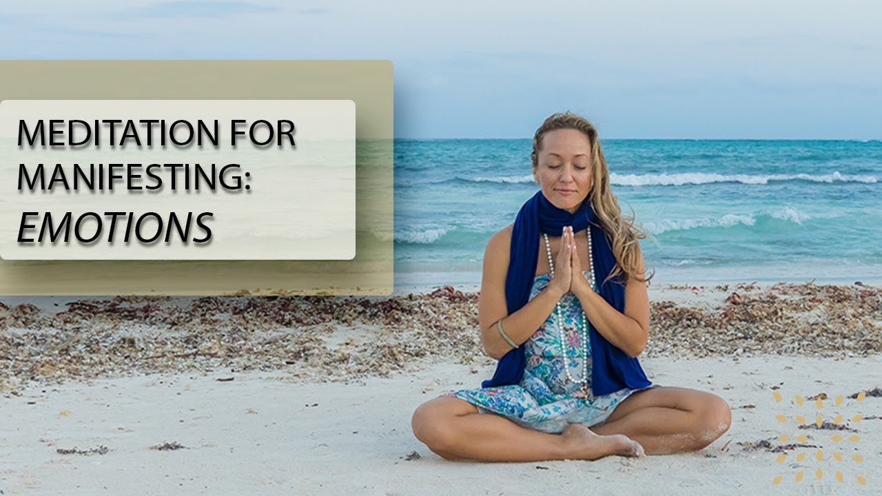 Meditation for Manifestating: Emotions -- with Kino MacGregor