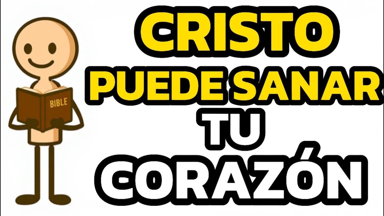 APRENDE COMO CRISTO SANA TU CORAZÓN Y CAMBIA TU VIDA POR COMPLETO