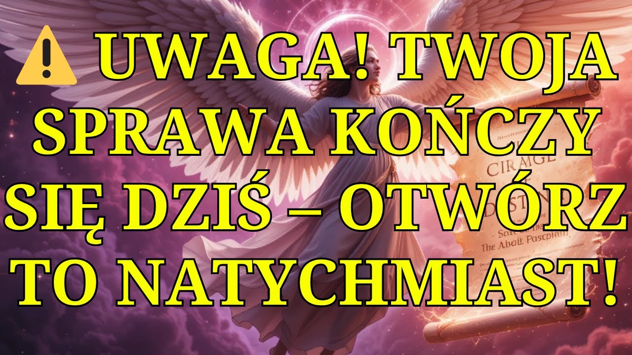 🎁 BÓG MÓWI: TWOJA SPRAWA ZOSTAJE DZISIAJ ZAMKNIĘTA, TWÓJ CUD JUŻ SIĘ ROZPOCZĄŁ