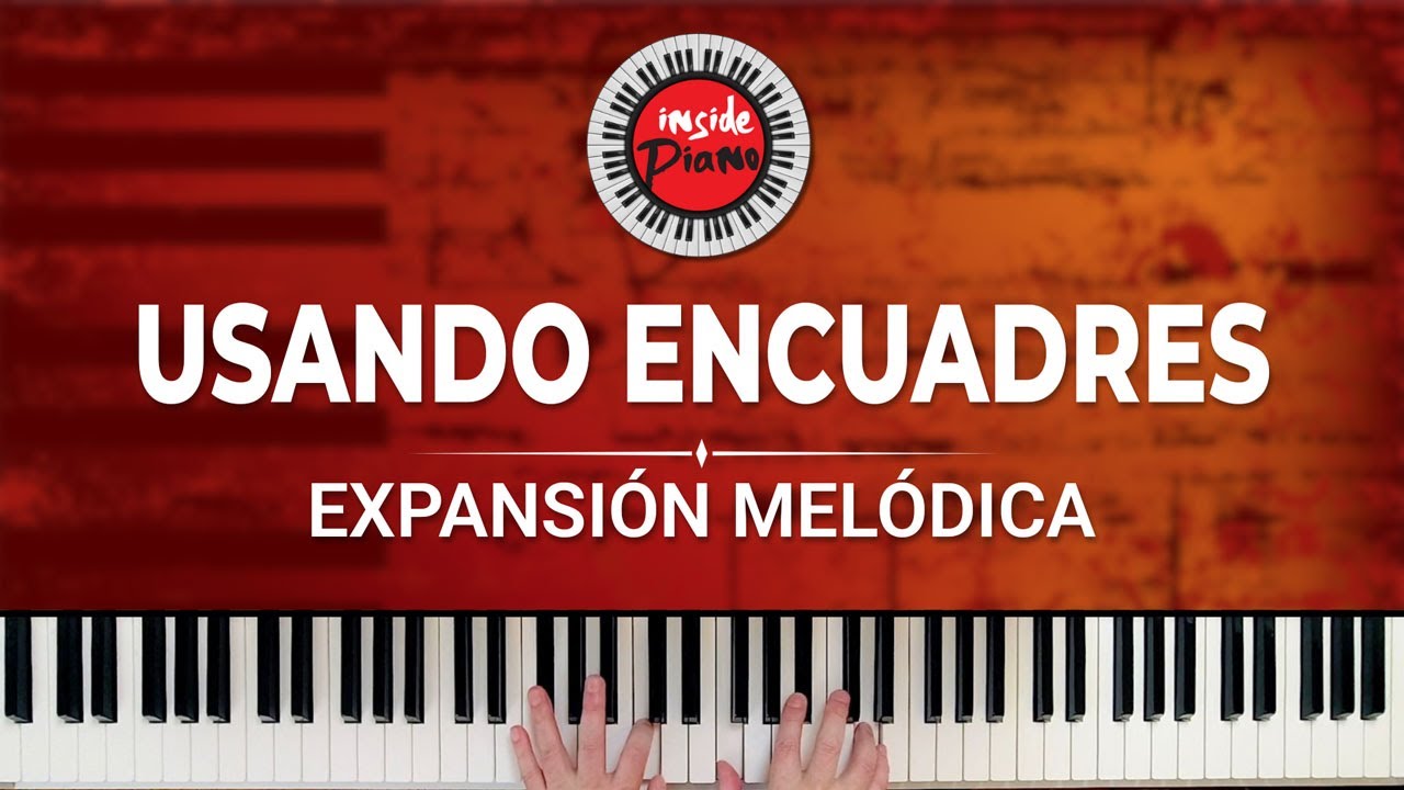 Expande tu Improvisación de Piano Utilizando Encuadres