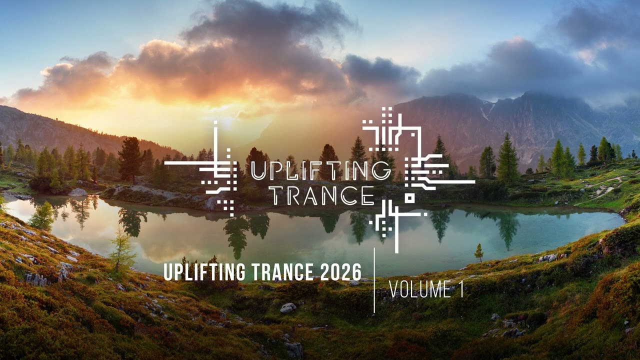 UPLIFTING TRANCE 2026 VOL. 01 [FULL SET]