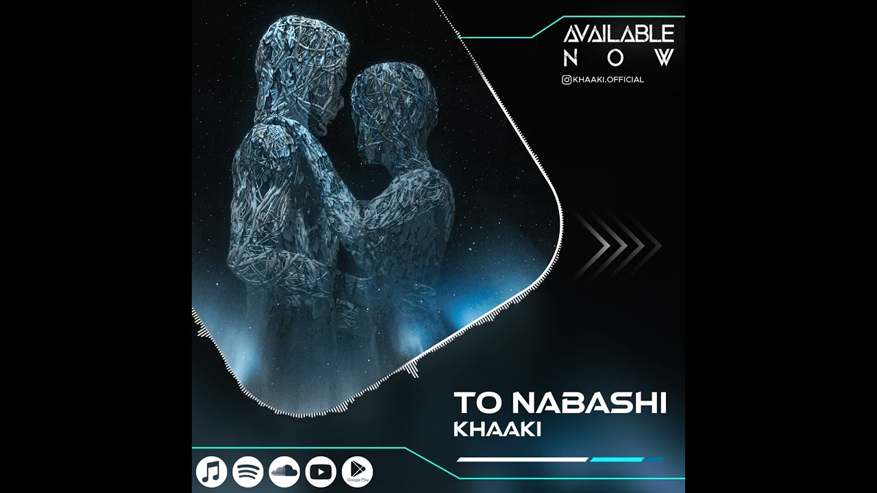 Khaaki - TO NABASHI