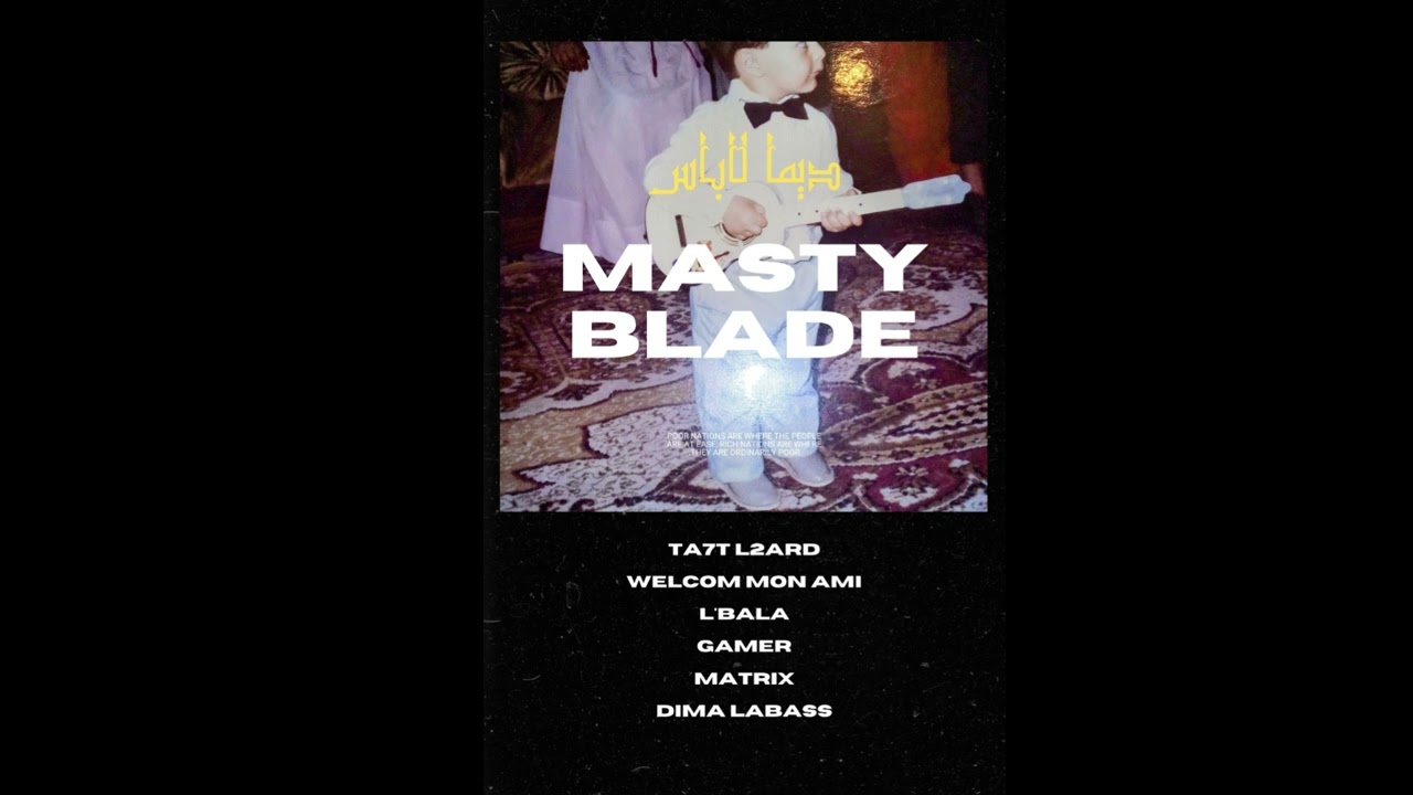 Masty Blade - Welcom mon Ami
