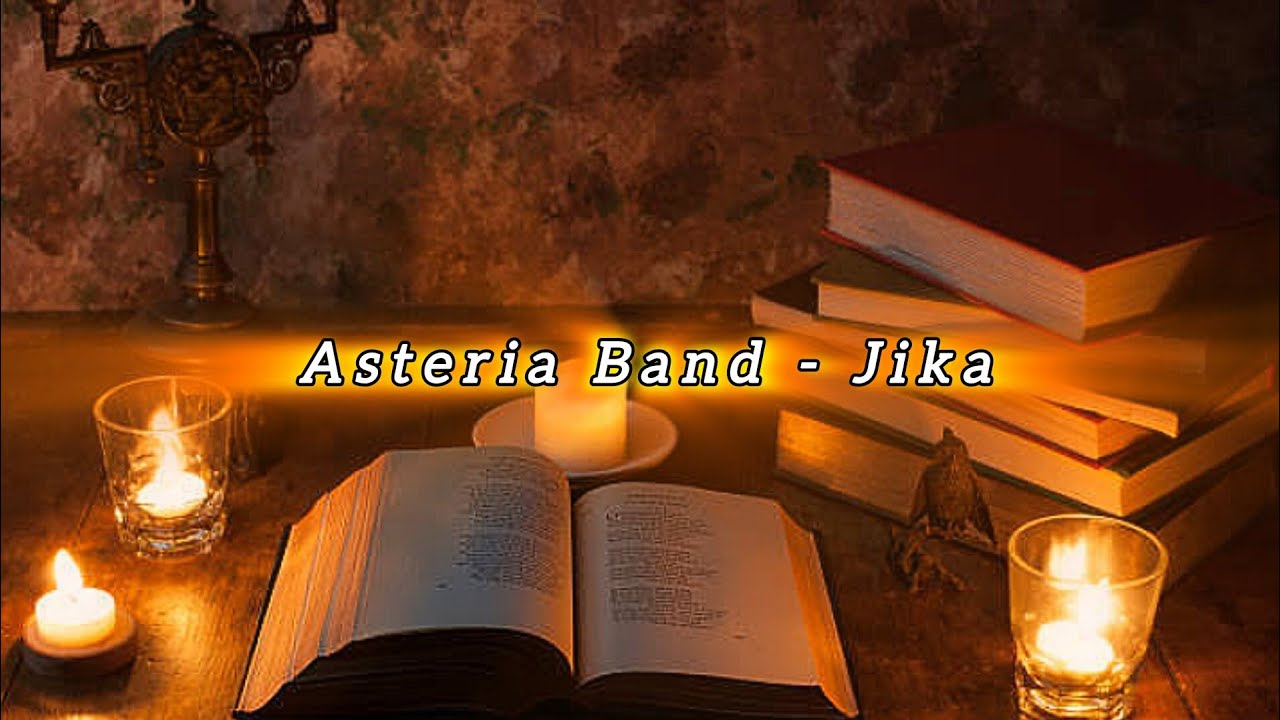 Jika - Asteria Band || Lyrics [Original Audio SQ]