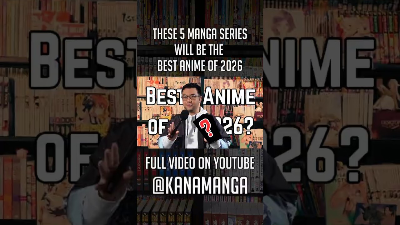 TRAILER: These Manga Series Will Be The Best Series of 2026