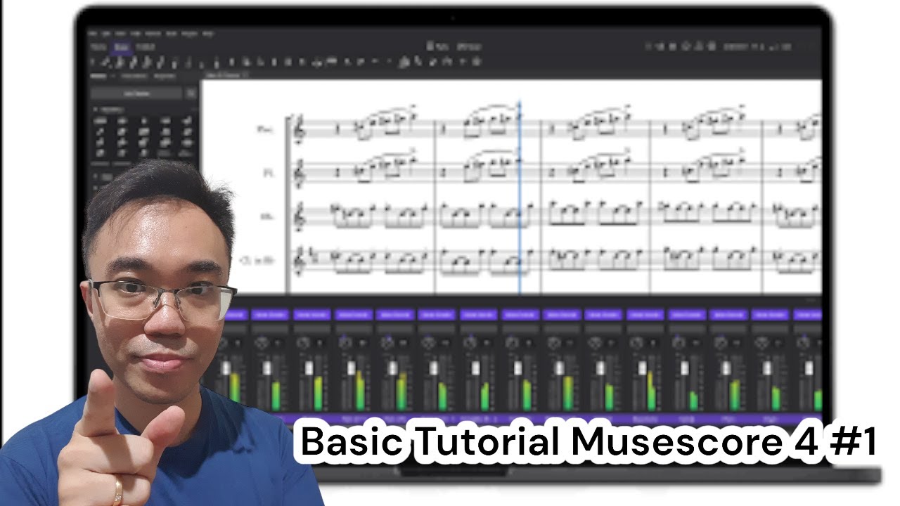 New Basic Tutorial of Musescore 4 Part 1