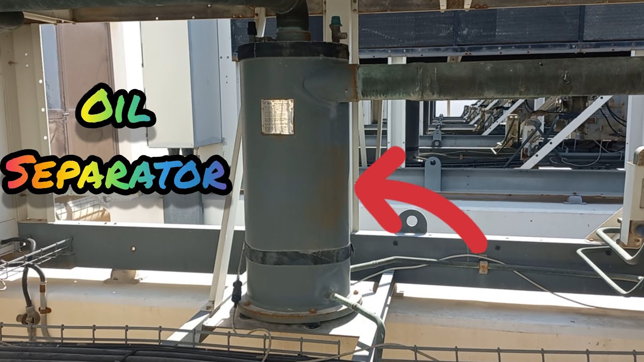 How Works Oil Separator in Chiller / Oil separator in HVAC #how #chiller #hvac #trane #uae #skm