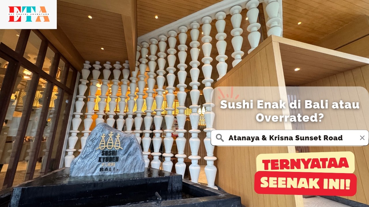 Sushi Kyuden Sunset Road Bali 🍣 Sushi Enak di Bali atau Overrated?