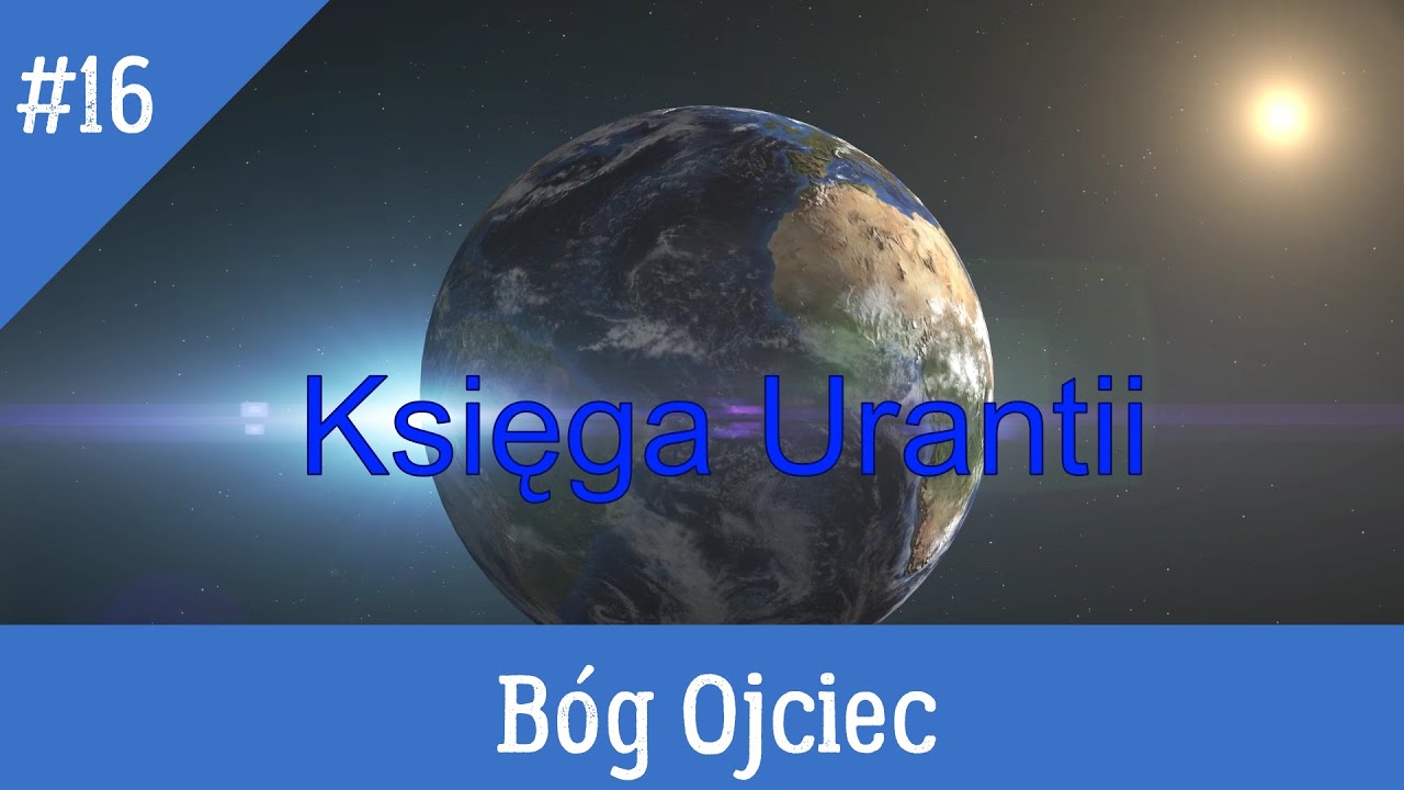 Księga Urantii 16. Bóg Ojciec