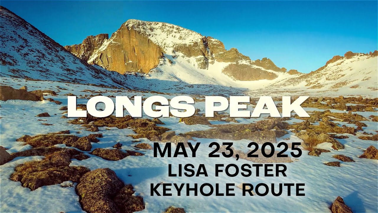 Solo Ascent of Longs Peak via the Keyhole Route, May 2025