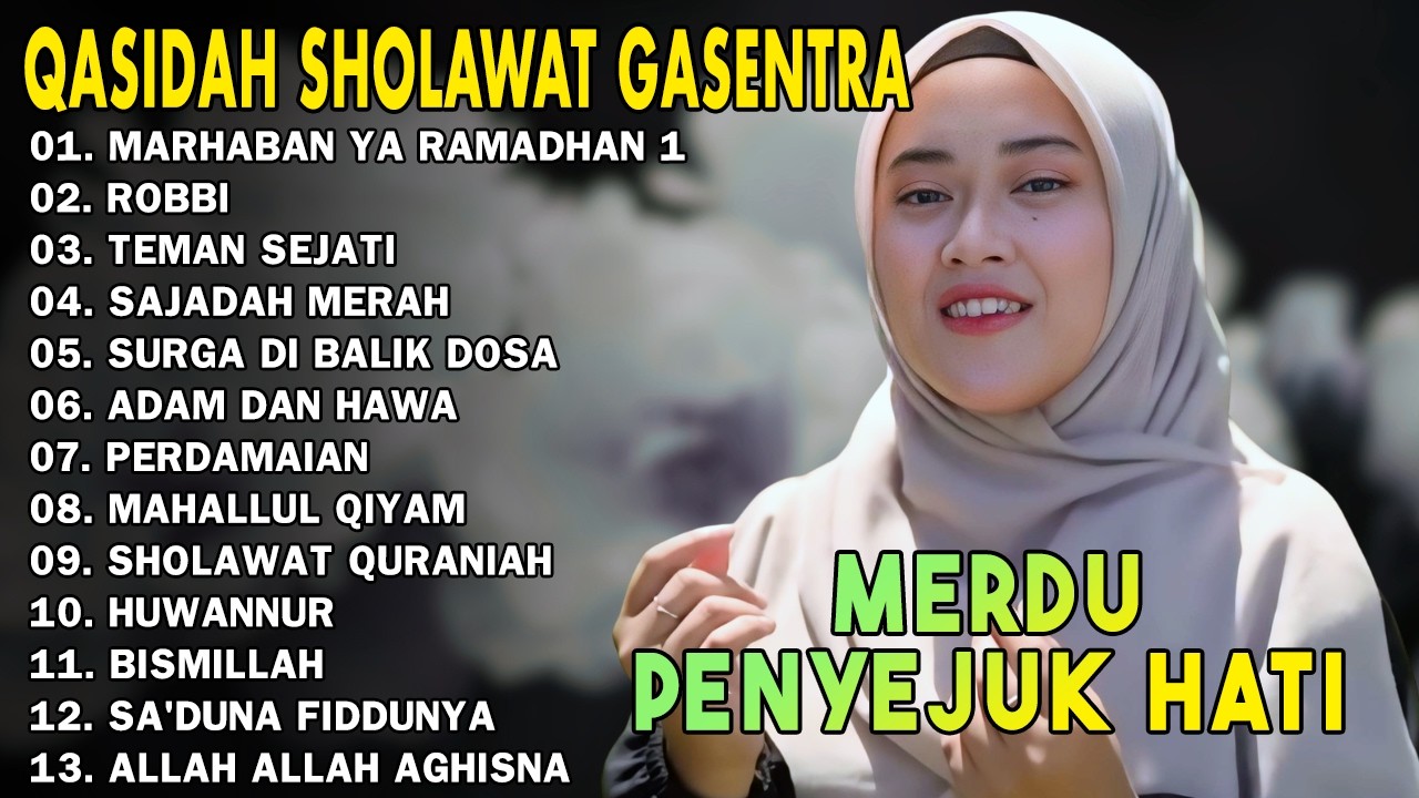 MARHABAN YA RAMADHAN 1 - ROBBI - QASIDAH SHOLAWAT PENYEJUK HATI - GASENTRA TERBARU 2026