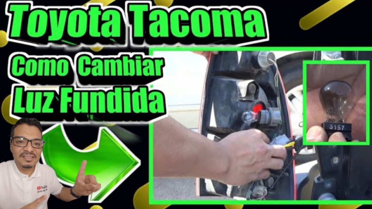 como cambiar luz de freno tacoma modelo 2005 al 2011