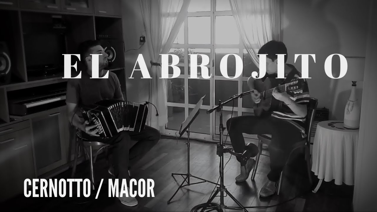 EL ABROJITO - Cernotto/Macor Dúo