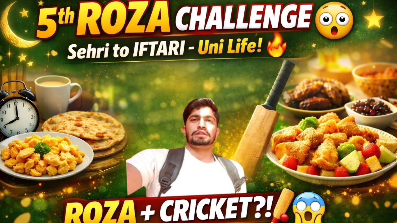 Aaj Ka Roza Sab Se Mushkil Tha 😳 | Sehri to Iftari Full Day|Ramadan Day 5 Vlog 