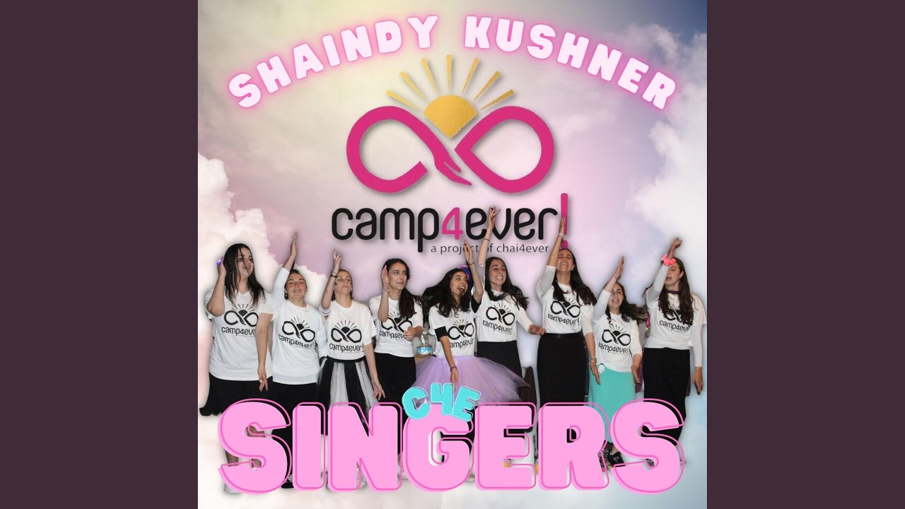 C4E Singers (feat. Shaindy Kushner)