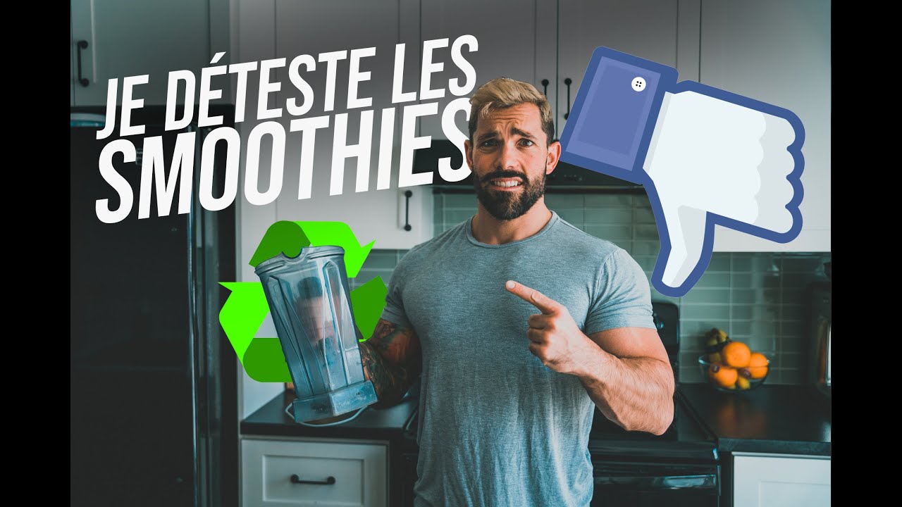 Pourquoi je déteste AUTANT les smoothies?! | #TrueTalk