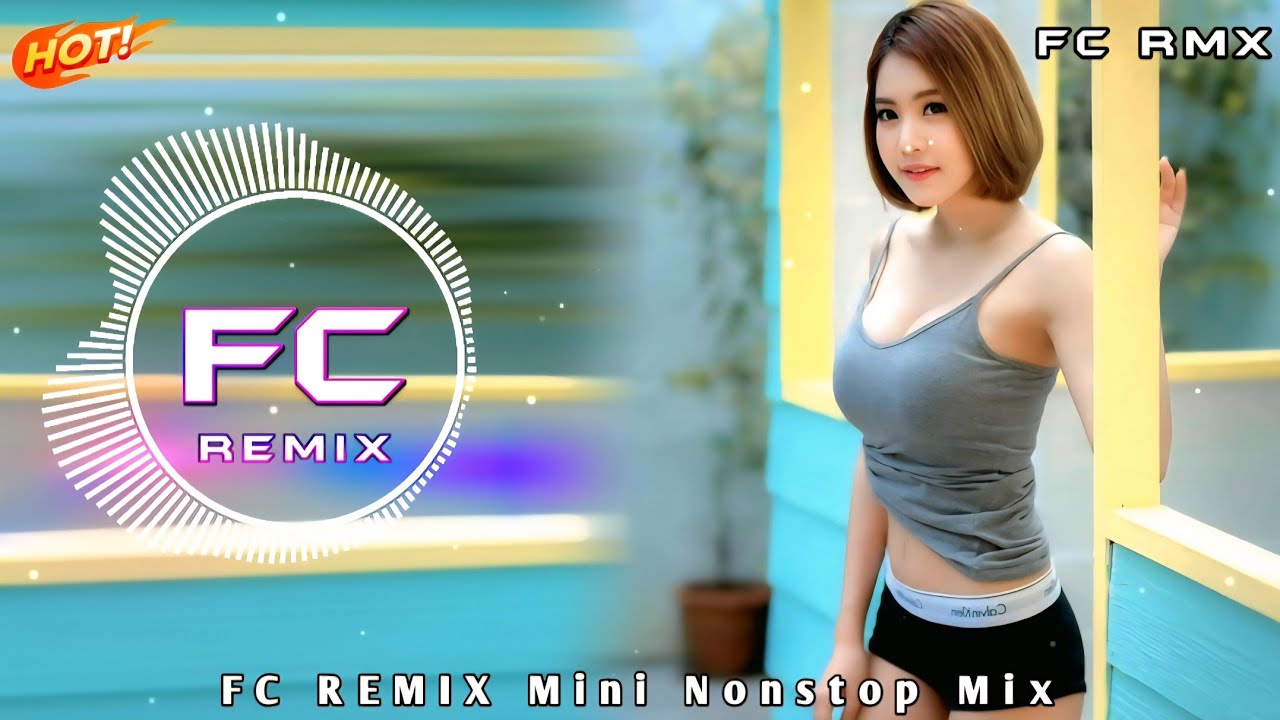 (เบสแนมๆ)เพลงแดนซ์มันๆ ฟังสบายๆ ชิวๆ #กำลังฮิตในTikTok (Mini-Nonstop) FC REMIX #fcremix#เพลงแดนซ์