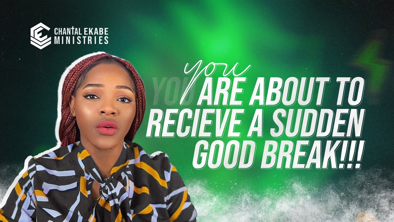 You’re About To Receive A Sudden Good Break!