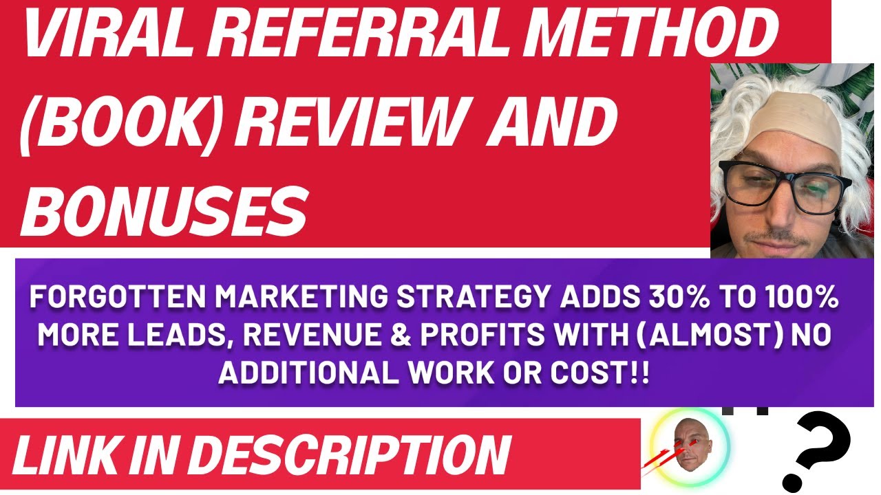 Viral Referral Method Book Review