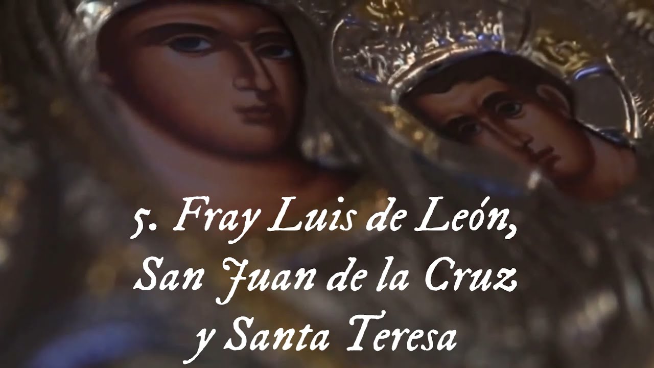 Lírica renacentista 5.  Fray Luis de León, San Juan de la Cruz y Santa Teresa