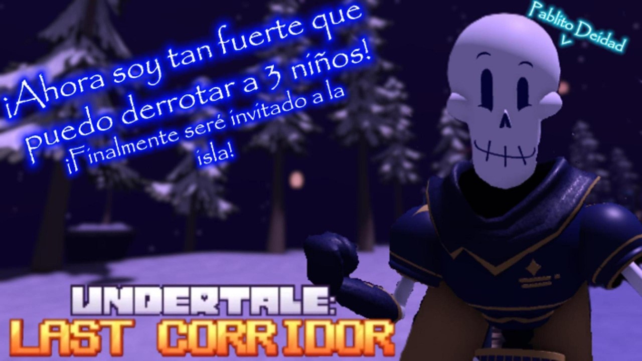 ¡ESTE PERSONAJE ES MUY FUERTE Y SKILL! Undertale: Last Corridor (OuterPapyrus Skin)