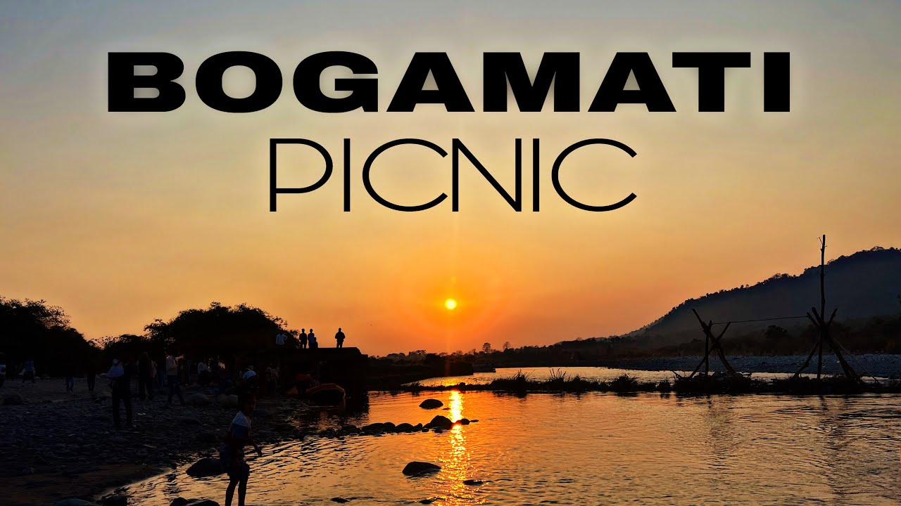 BOGAMATI PICNIC