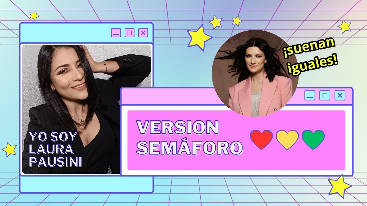 Version Semaforo Laura Pausini Vs  Lina Ojeda SheniiLicious