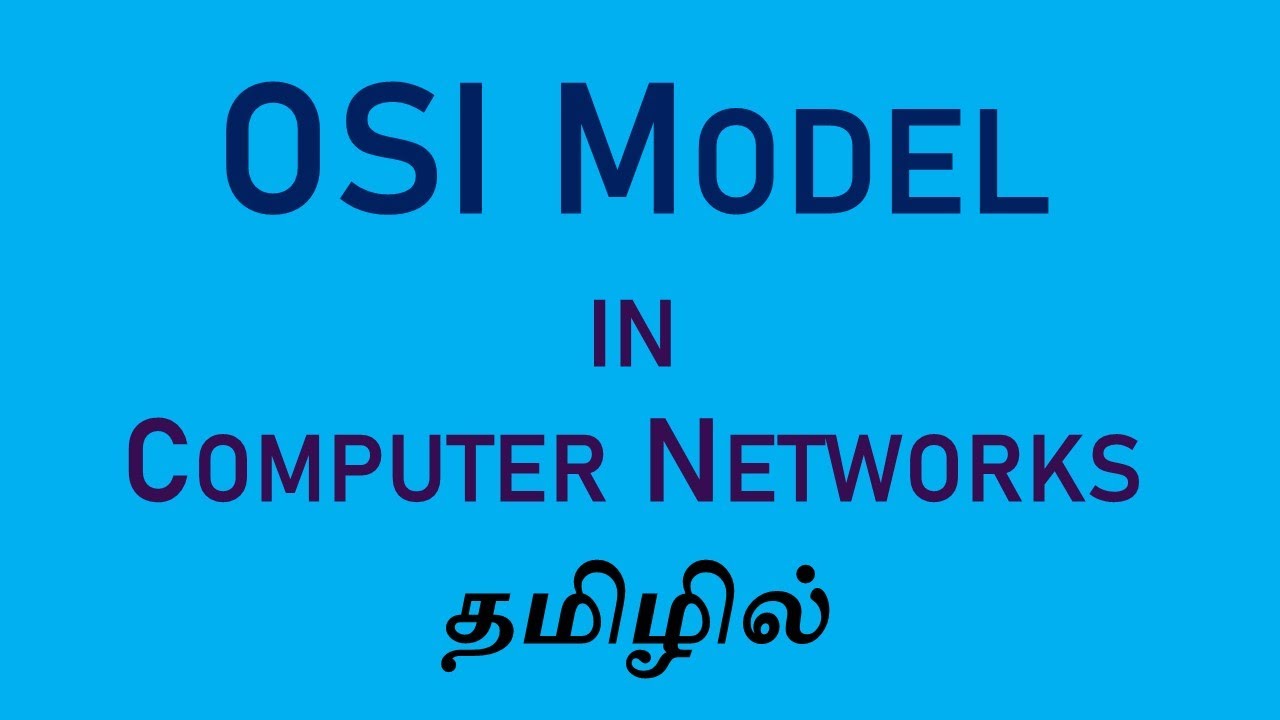 Open System Interconnection Model-OSI Model (Tamil)