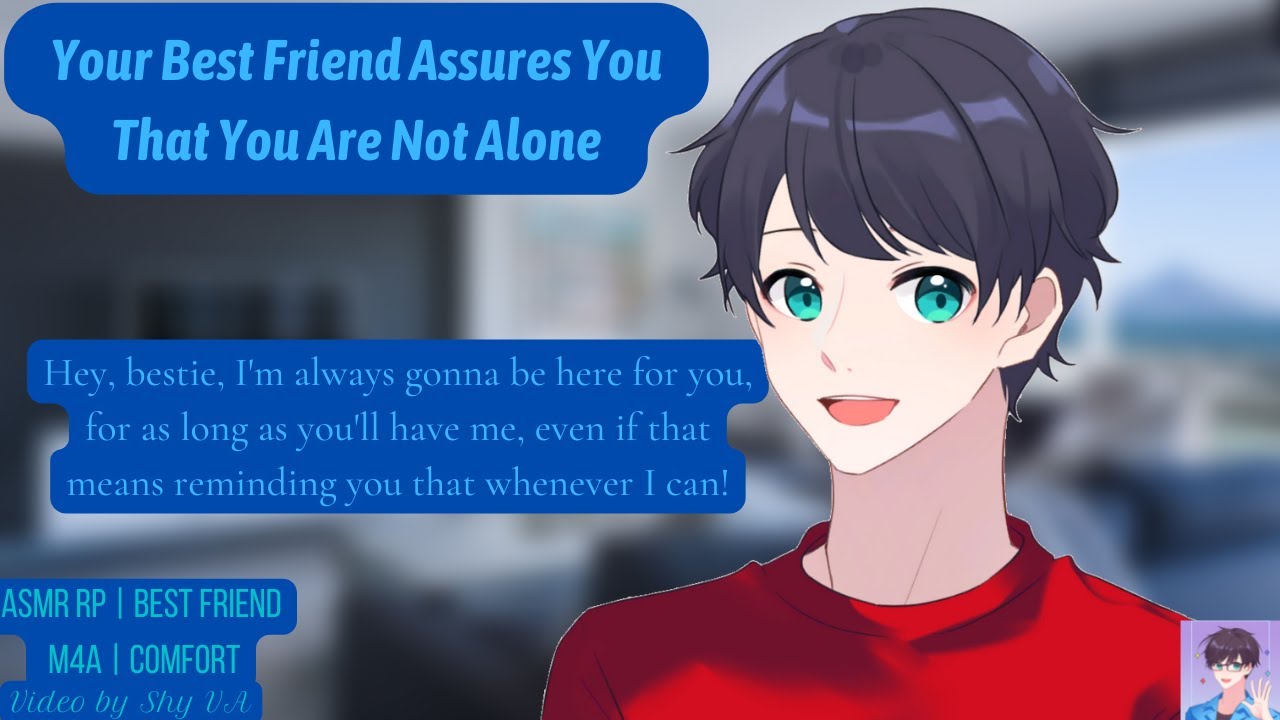Your Best Friend Assures You That You Are Not Alone [ASMR RP] [M4A] [Best Friend] [Comfort]