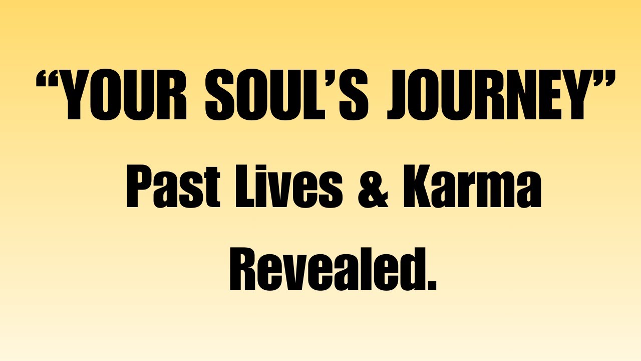 Angels Say: Karma & Rebirth — How Your Soul Evolves Through Lifetimes.