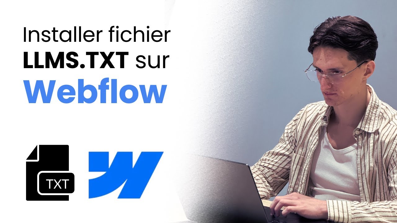 Comment installer le fichier LLMS.TXT sur votre site Webflow ?